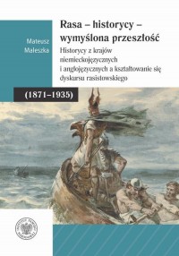 Rasa – Historycy – Wymyślona Przeszłość. - okłakda ebooka