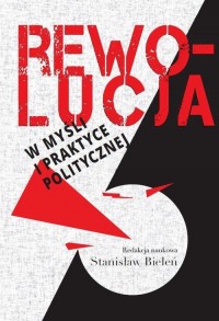 Rewolucja w myśli i praktyce politycznej - okłakda ebooka