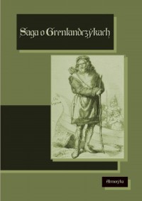 Saga o Grenlandczykach. Grænlendinga - okłakda ebooka