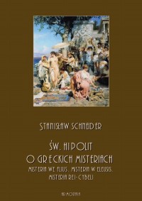 Św. Hipolit o greckich misteriach: - okłakda ebooka