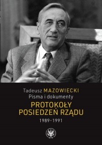 Tadeusz Mazowiecki. Protokoły posiedzeń - okłakda ebooka