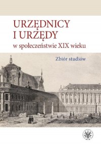 Urzędnicy i urzędy w społeczeństwie - okłakda ebooka