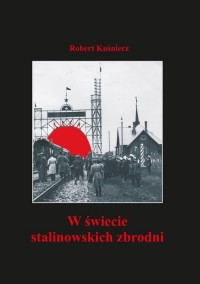 W świecie stalinowskich zbrodni. - okłakda ebooka