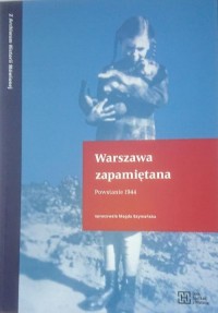 Warszawa zapamiętana. Powstanie - okłakda ebooka