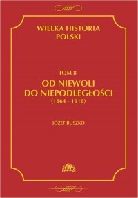 Wielka historia Polski. Tom 8. - okłakda ebooka