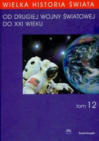 WIELKA HISTORIA ŚWIATA. Tom XII. - okłakda ebooka