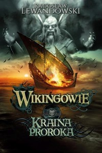 Wikingowie. Tom 4. Kraina Proroka - okłakda ebooka