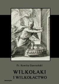 Wilkołaki i wilkołactwo - okłakda ebooka