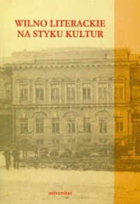 Wilno literackie na styku kultur - okłakda ebooka