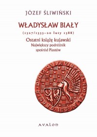 Władysław Biały 1327/1333-20 luty - okłakda ebooka