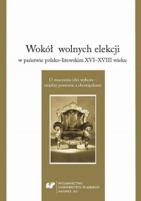 Wokół wolnych elekcji w państwie - okłakda ebooka