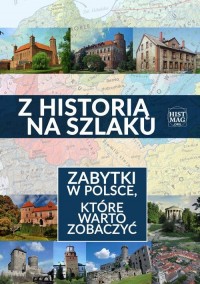 Z historią na szlaku. Zabytki w - okłakda ebooka