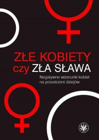 Złe kobiety czy zła sława?. Negatywne - okłakda ebooka