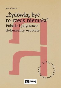 „Żydówką być to rzecz niemała”. - okłakda ebooka