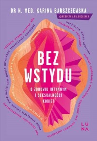 Bez wstydu. O zdrowiu intymnym - okładka książki