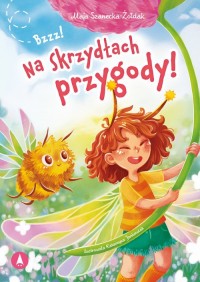 Bzzz! Na skrzydłach przygody! - okładka książki