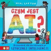 Czym jest AI? Przewodnik dla dociekliwych - okładka książki