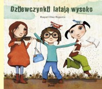 Dziewczynki latają wysoko - okładka książki