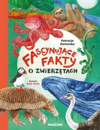 Fascynujące fakty o zwierzętach - okładka książki