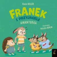 Franek i przyjaciele Awanturka - okładka książki