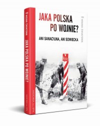 Jaka Polska po wojnie? Ani sanacyjna, - okłakda ebooka