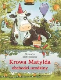 Krowa Matylda obchodzi urodziny - okładka książki