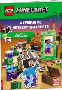 LEGO Minecraft. Wyprawa po netherytowy - okładka książki