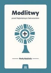 Modlitwy przed Najświętszym Sakramentem - okładka książki