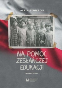 Na pomoc zesłańczej edukacji. Działalność - okłakda ebooka