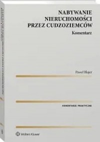 Nabywanie nieruchomości przez cudzoziemców. - okładka książki