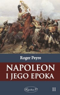 Napoleon i jego epoka t. 2 - okłakda ebooka