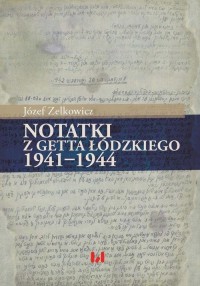 Notatki z getta łódzkiego 1941-1944 - okłakda ebooka