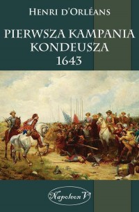 Pierwsza kampania Kondeusza 1643 - okłakda ebooka