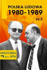 Polska Ludowa 1980-1989 cz. 2 - okłakda ebooka