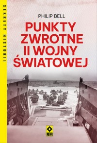 Punkty zwrotne II wojny światowej - okładka książki