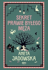 Sekret prawie byłego męża - okładka książki