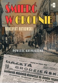 Śmierć w Grodnie. Wielkie Litery - okładka książki