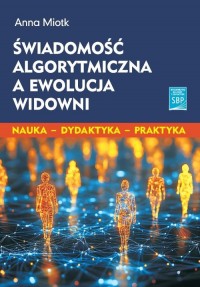 Świadomość algorytmiczna a ewolucja - okładka książki