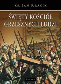 Święty Kościół grzesznych ludzi - okłakda ebooka