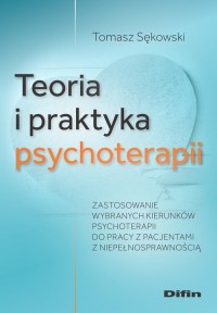 Teoria i praktyka psychoterapii. - okładka książki