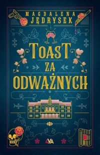 Toast za odważnych - okładka książki