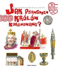 Tu powstała Polska. Jak pierwszego - okładka książki