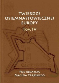 Twierdze osiemnastowiecznej Europy - okłakda ebooka