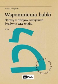 Wspomnienia babki. Obrazy z dziejów - okłakda ebooka