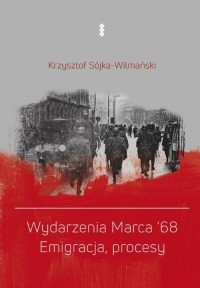 Wydarzenia Marca 68. Emigracja, - okładka książki