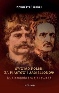 Wywiad Polski za Piastów i Jagiellonów. - okłakda ebooka