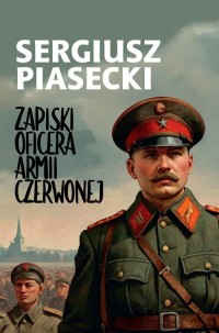 Zapiski oficera Armii Czerwonej - okładka książki