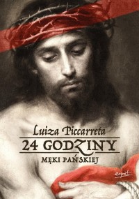 24 godziny Męki Pańskiej - okładka książki