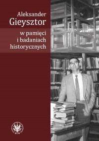 Aleksander Gieysztor w pamięci - okłakda ebooka