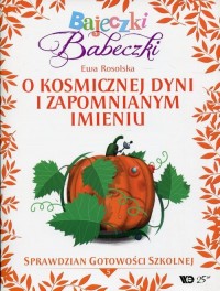 Bajeczki Babeczki cz. 5. O kosmicznej - okłakda ebooka